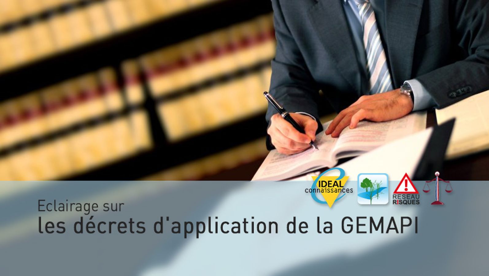Eclairage sur les décrets d'application de la GEMAPI