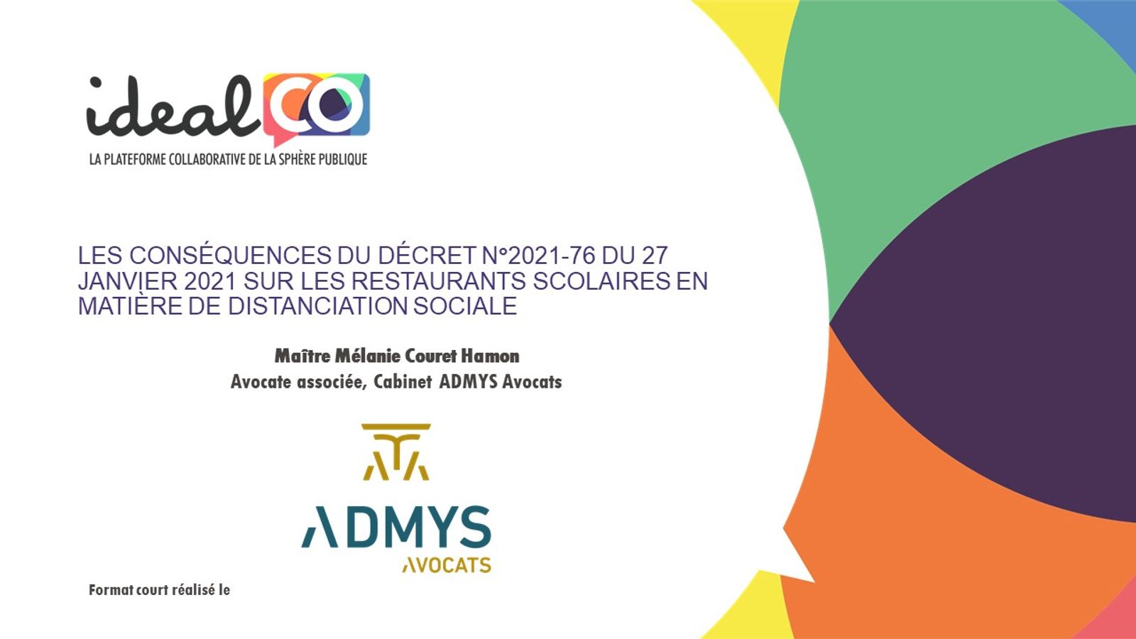 [FORMAT COURT] COVID-19: Les conséquences du décret N°2021-76 du 27 janvier 2021 sur les restaurants scolaires en matière de distanciation sociale