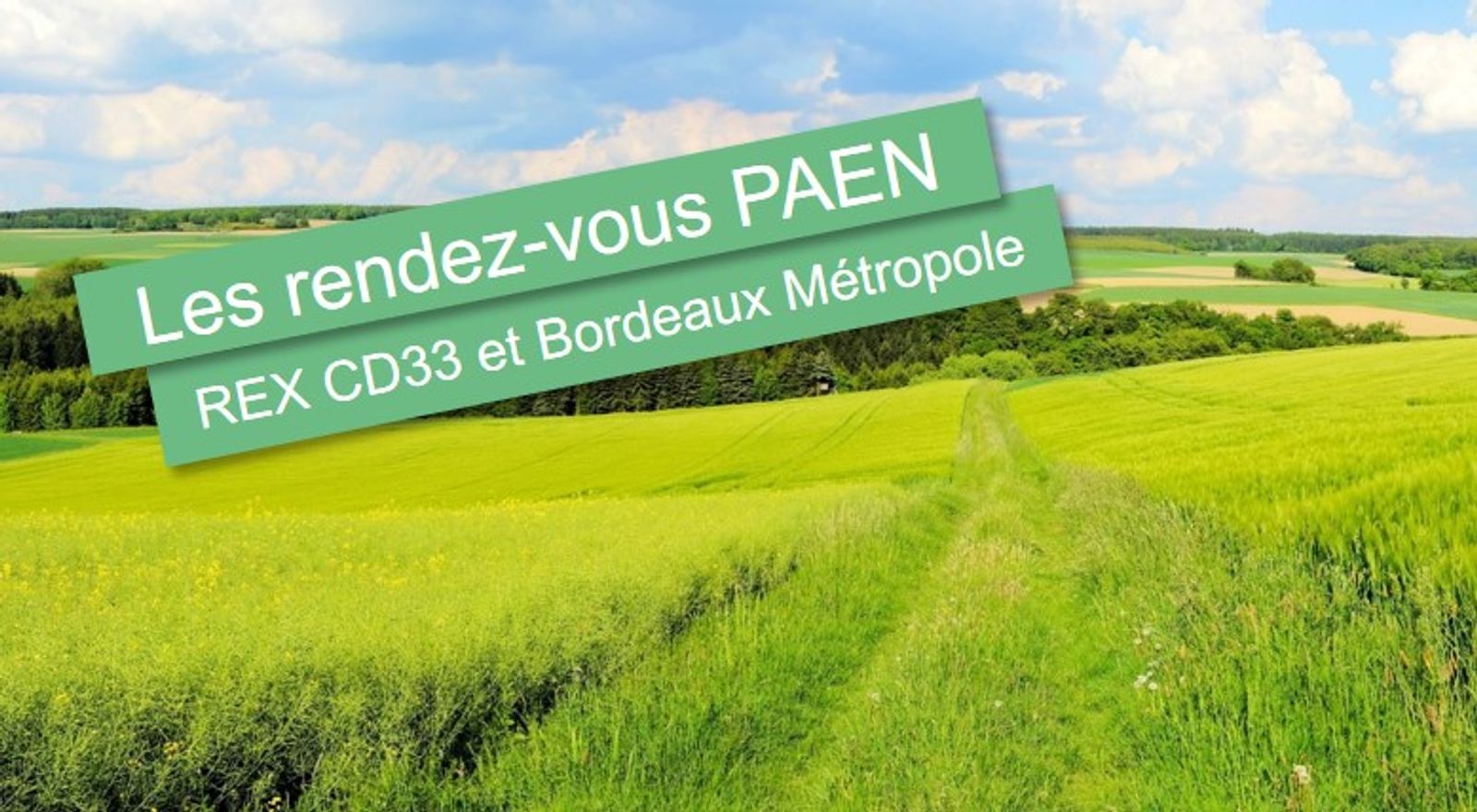 [Les rendez-vous PAEN] REX CD33 et Bordeaux Métropole : stabilité des prix des terres et bilan du programme d'actions