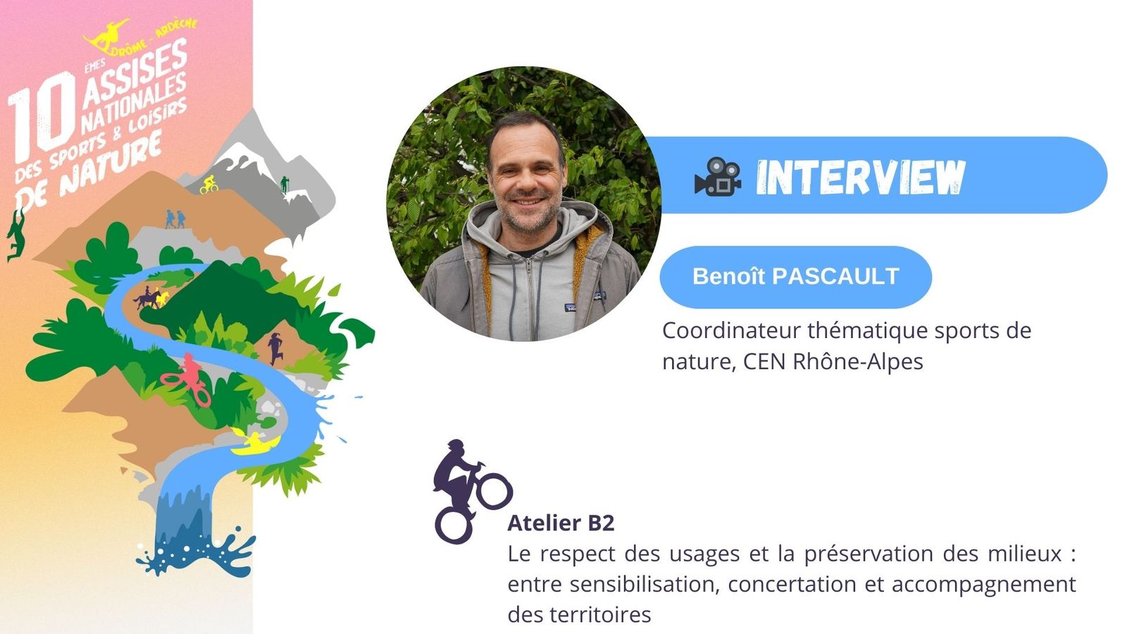 ITW - Le respect des usages et la préservation des milieux : entre sensibilisation, concertation et accompagnement des territoires