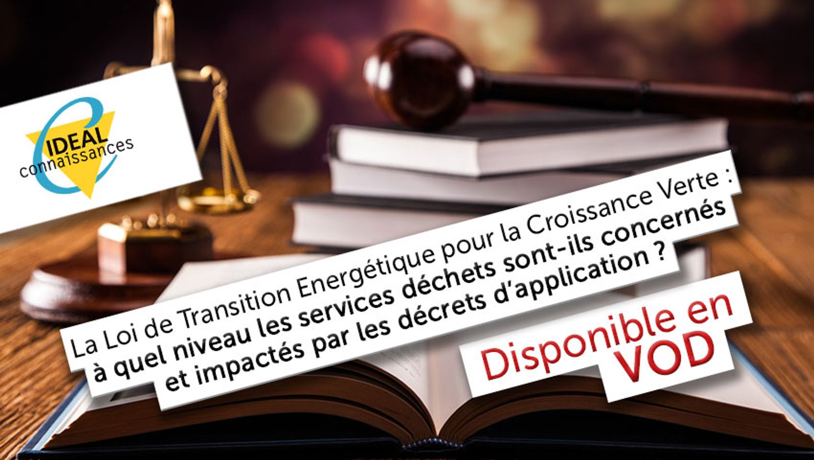 La Loi de Transition Energétique pour la Croissance Verte : à quel niveau les services déchets sont-ils concernés et impactés par les décrets d’application ?