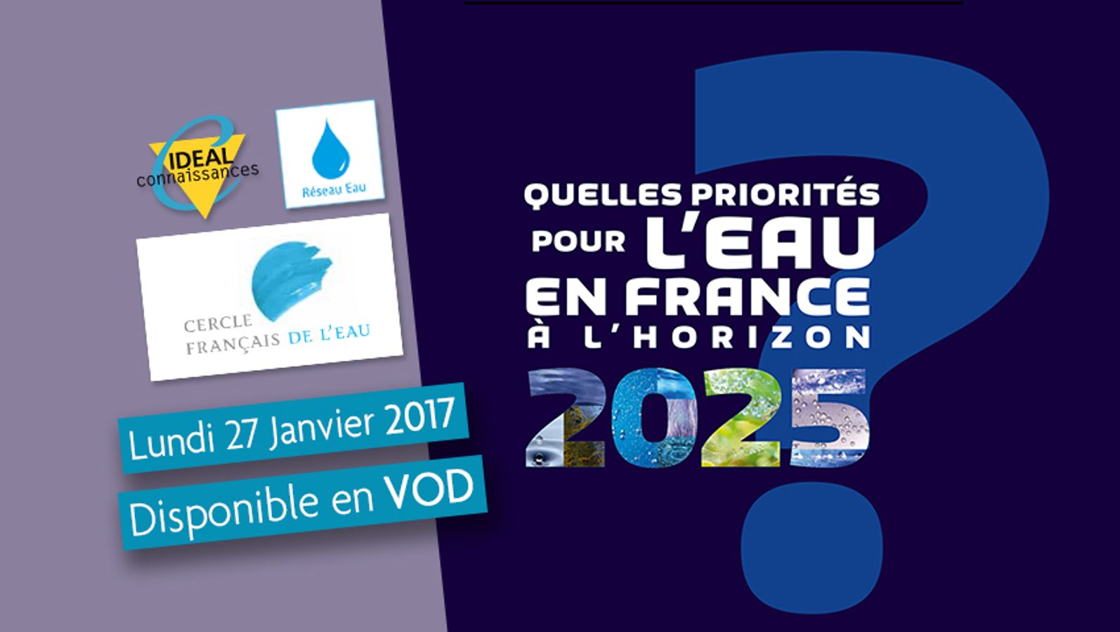 Quelles priorités pour l'eau en France à l'horizon 2025 ?