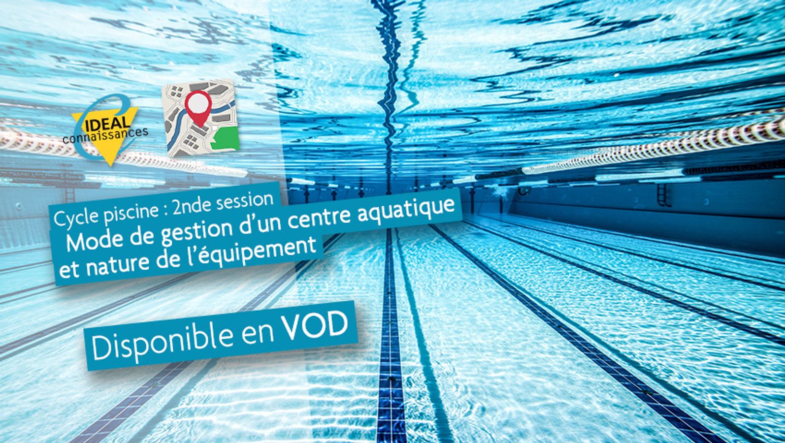 Cycle Piscine VOLET 2 - Mode de gestion : nature de l’équipement