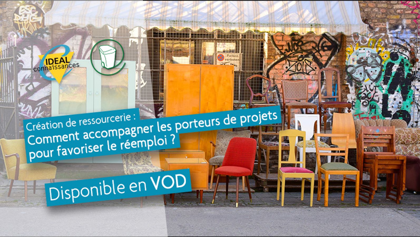 Création de ressourcerie : Comment accompagner les porteurs de projets pour favoriser le réemploi ?