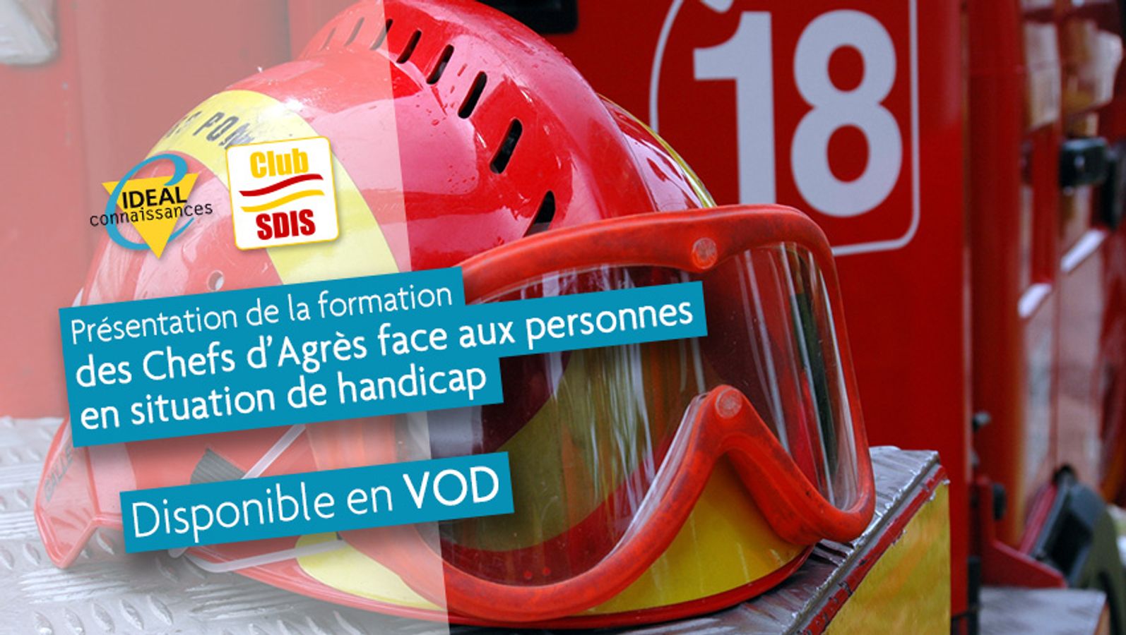 Présentation de la formation des Chefs d’Agrès face aux personnes en situation de handicap