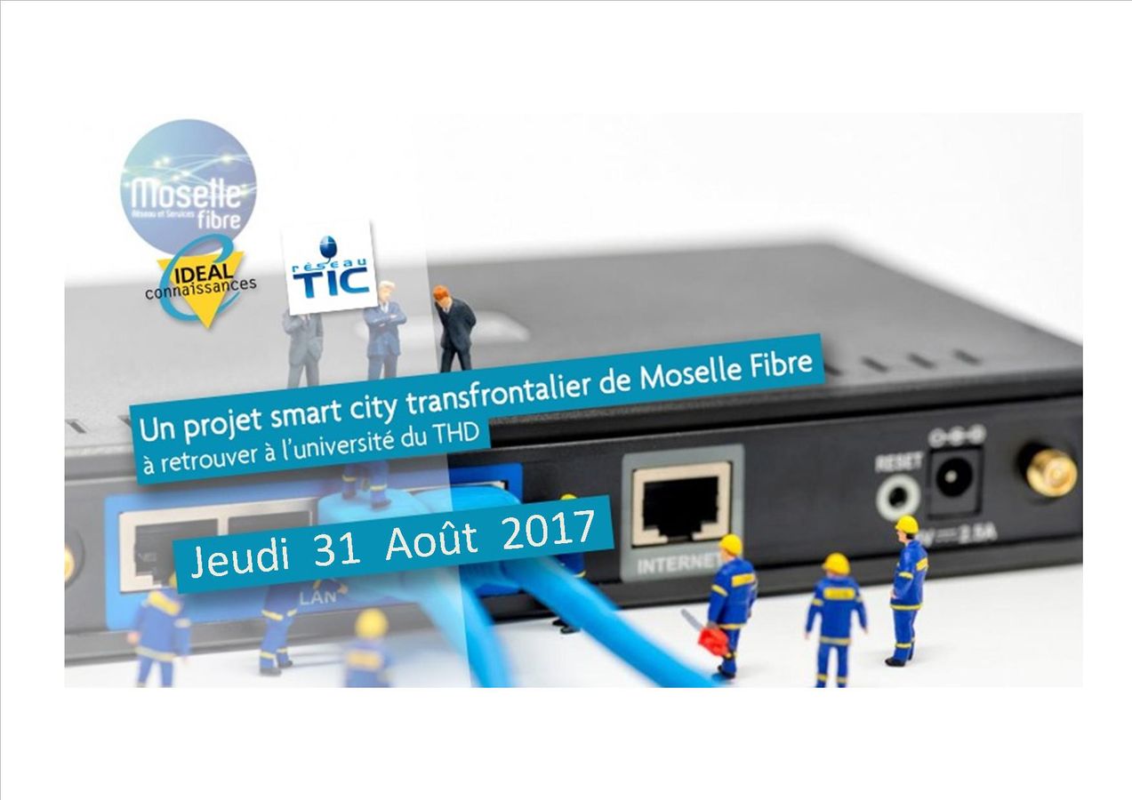 Un projet smart city transfrontalier de Moselle Fibre, à retrouver à l’université du THD
