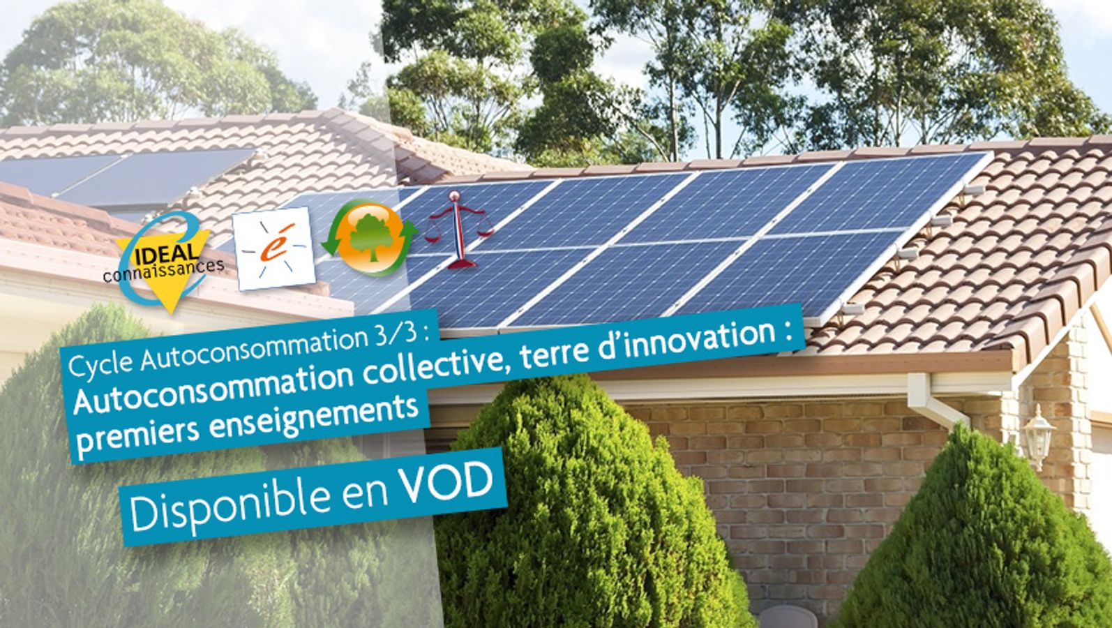 Cycle Autoconsommation 3/3 : Autoconsommation collective, terre d’innovation : premiers enseignements