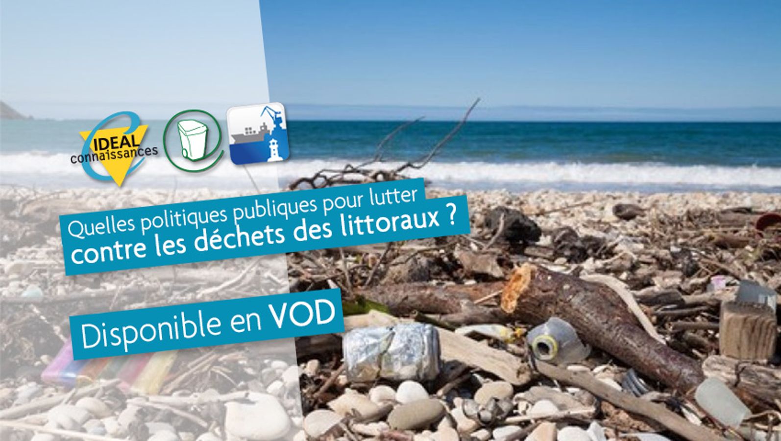 Quelles politiques publiques pour lutter contre les déchets des littoraux ?