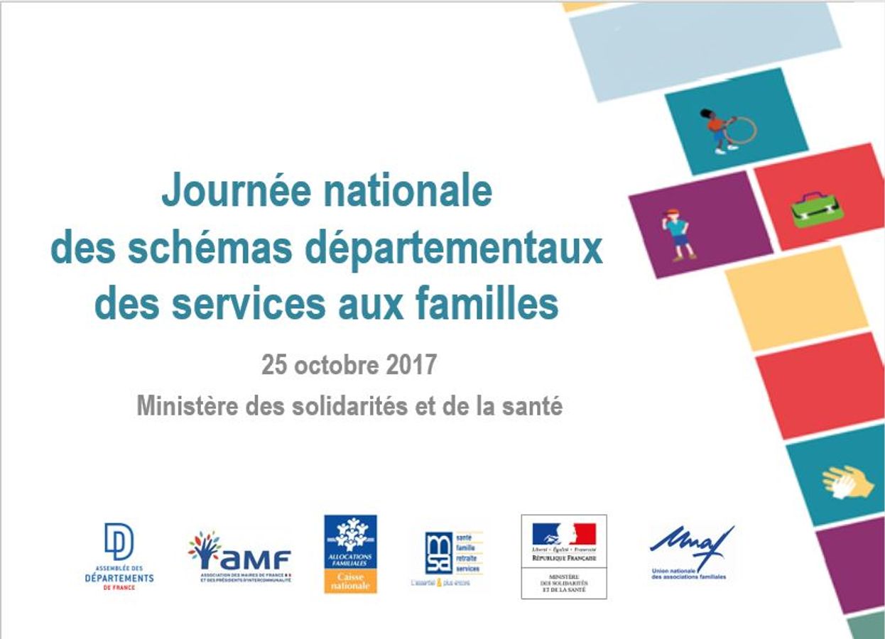 Journée nationale des schémas départementaux des services aux familles - Ouverture et bilan de la démarche