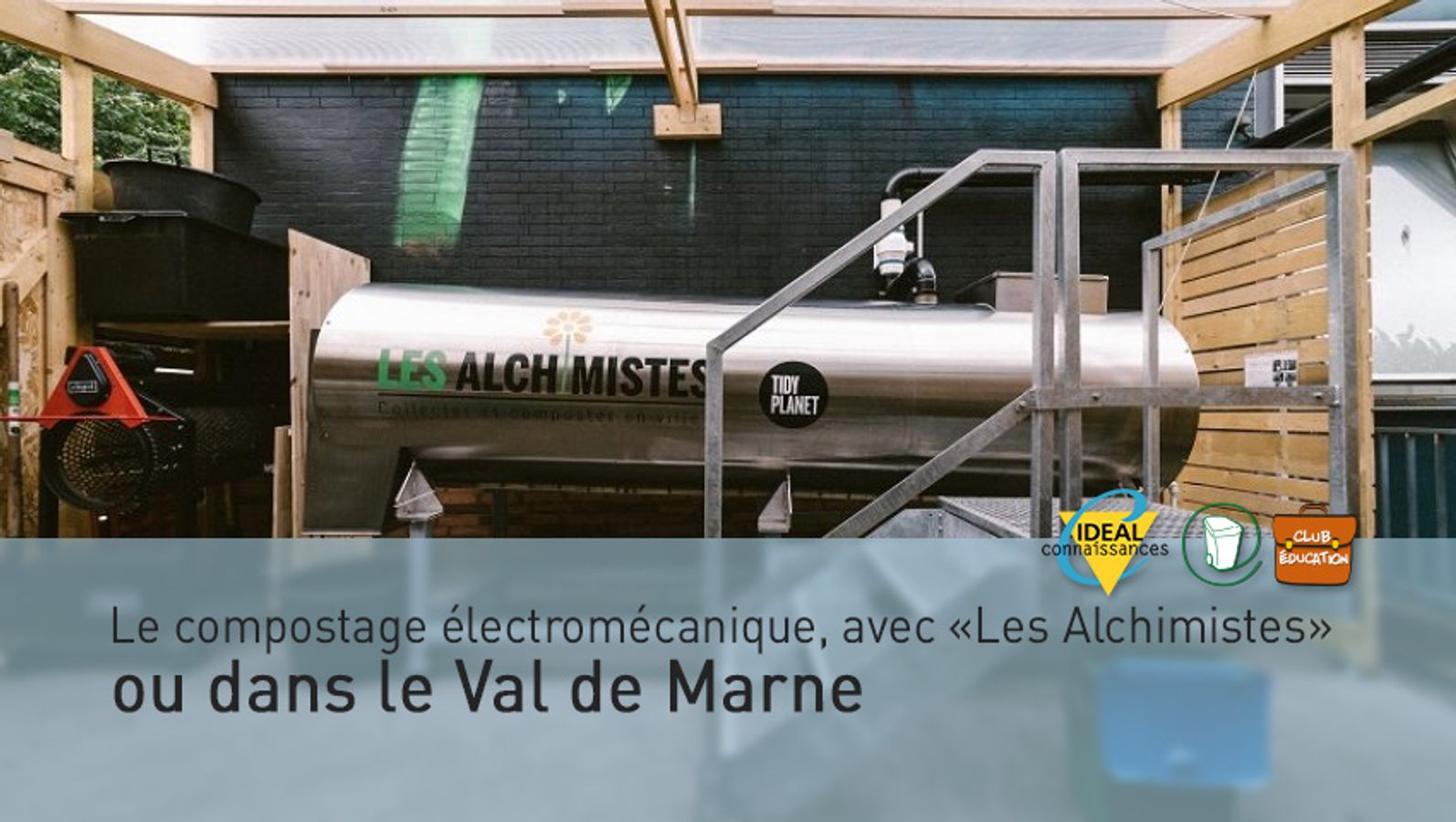 Le compostage électromécanique, avec «Les Alchimistes», ou dans le Val de Marne