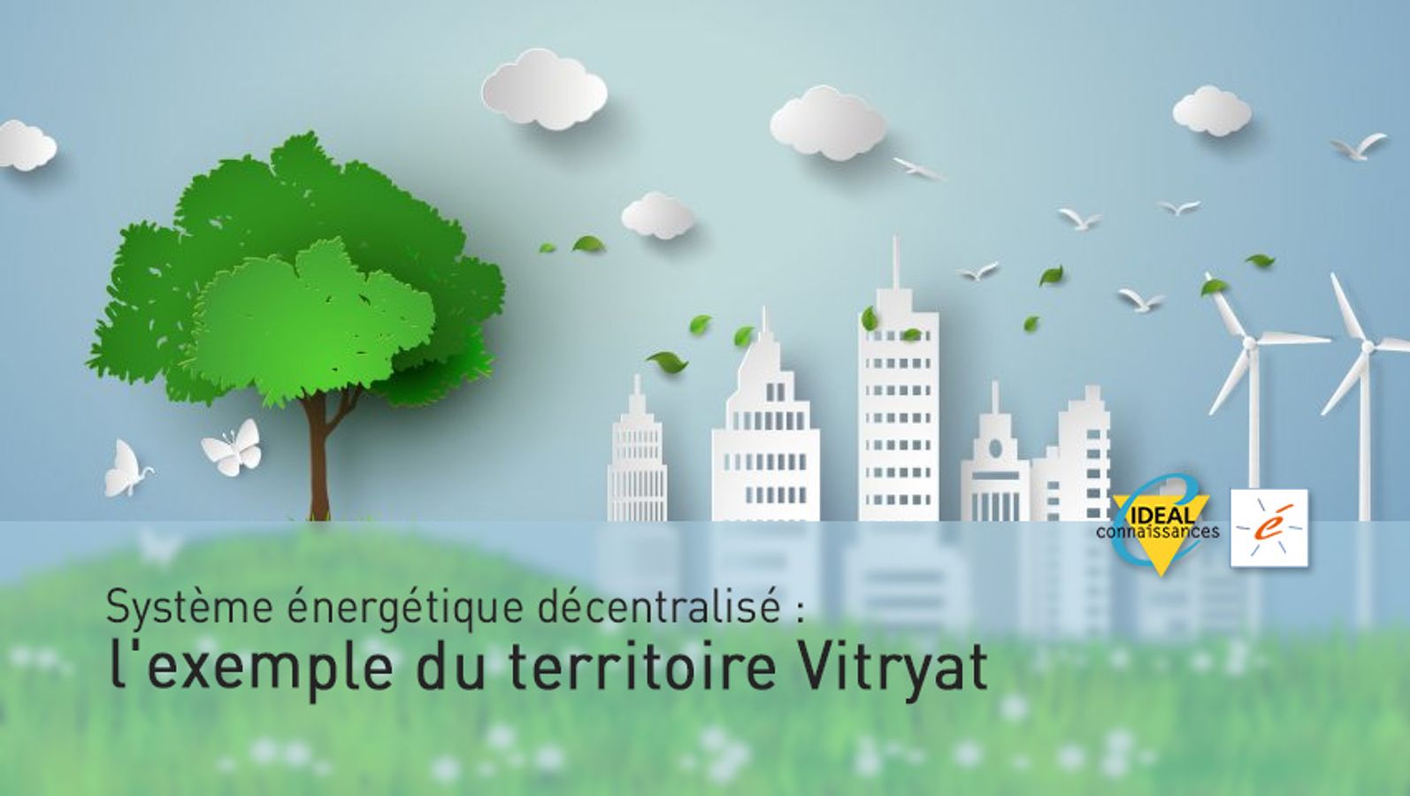 Système énergétique décentralisé : l'exemple du territoire Vitryat