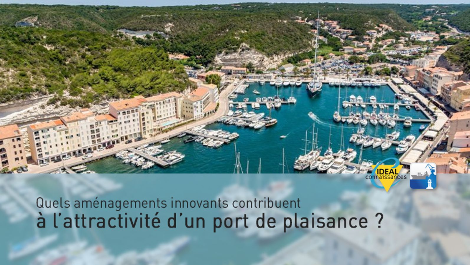 Quels aménagements innovants contribuent à l’attractivité d’un port de plaisance ?