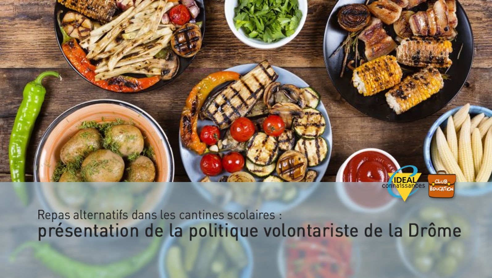Repas alternatifs dans les cantines scolaires: présentation de la politique volontariste de la Drôme