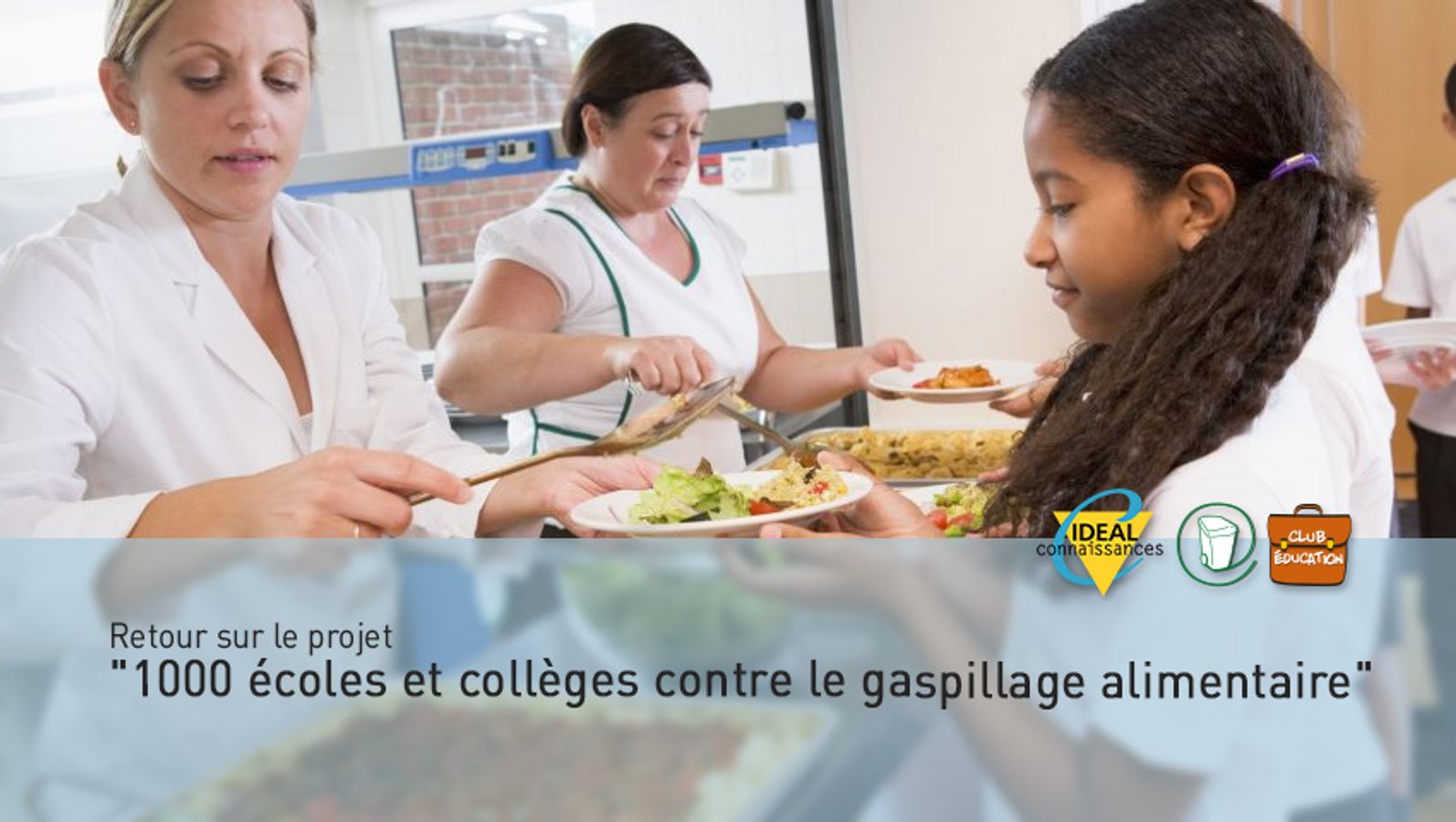 Retour sur le projet "1000 écoles et collèges contre le gaspillage alimentaire"