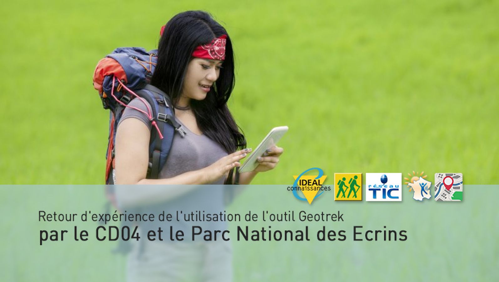 Retour d'expérience de l'utilisation de l'outil Geotrek par le CD04 et le Parc National des Ecrins