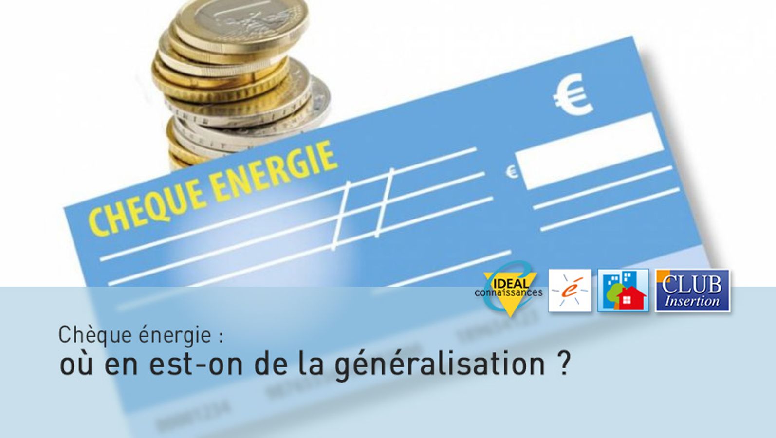 Chèque énergie : où en est-on de la généralisation ?