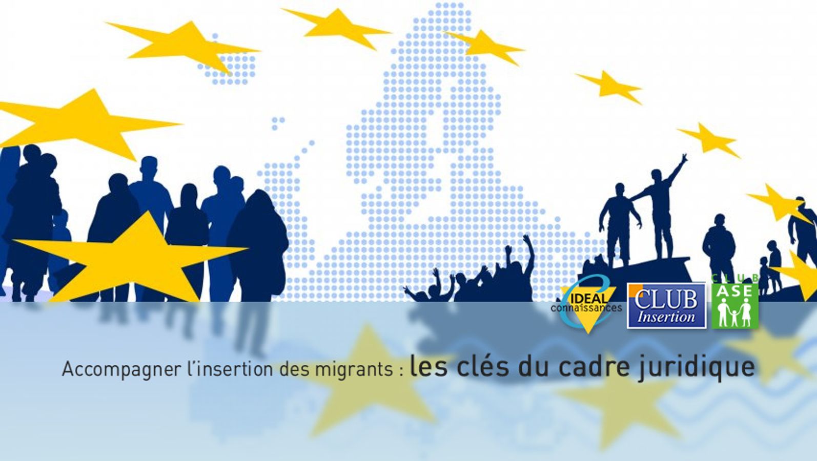 Accompagner l’insertion des migrants : les clés du cadre juridique