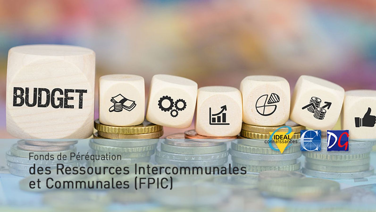 Fonds de Péréquation des Ressources Intercommunales et Communales (FPIC) : Comment ça marche ?
