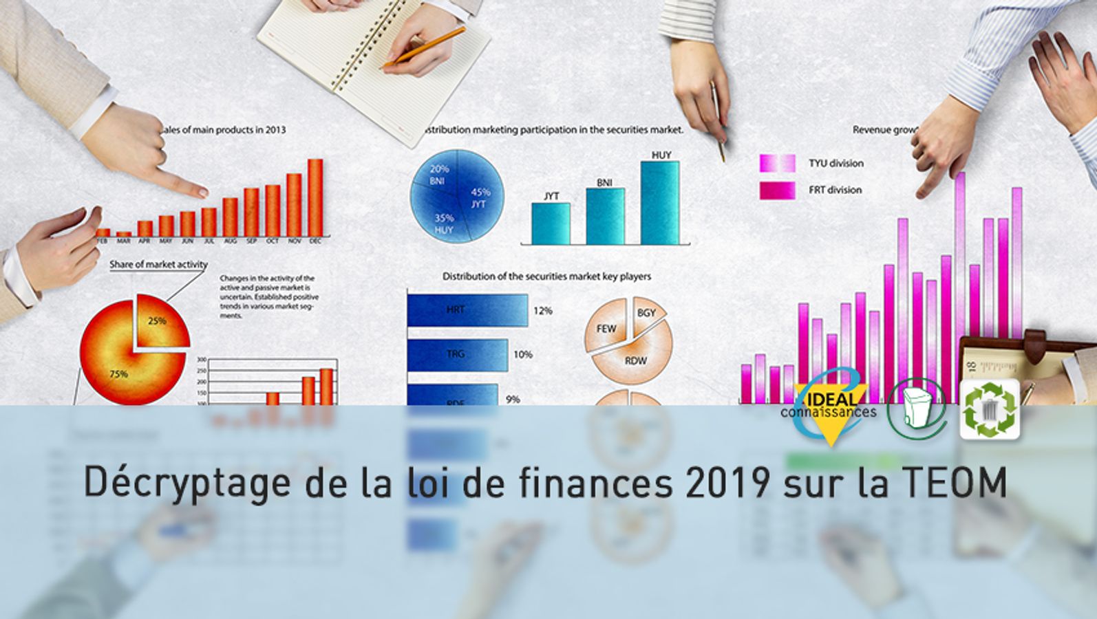Décryptage de la loi de finances 2019 sur la TEOM