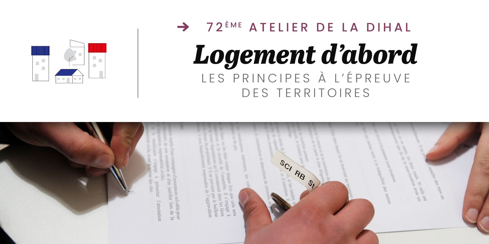 Atelier de la DIHAL : Logement d'abord, les principes à l'épreuve des territoires